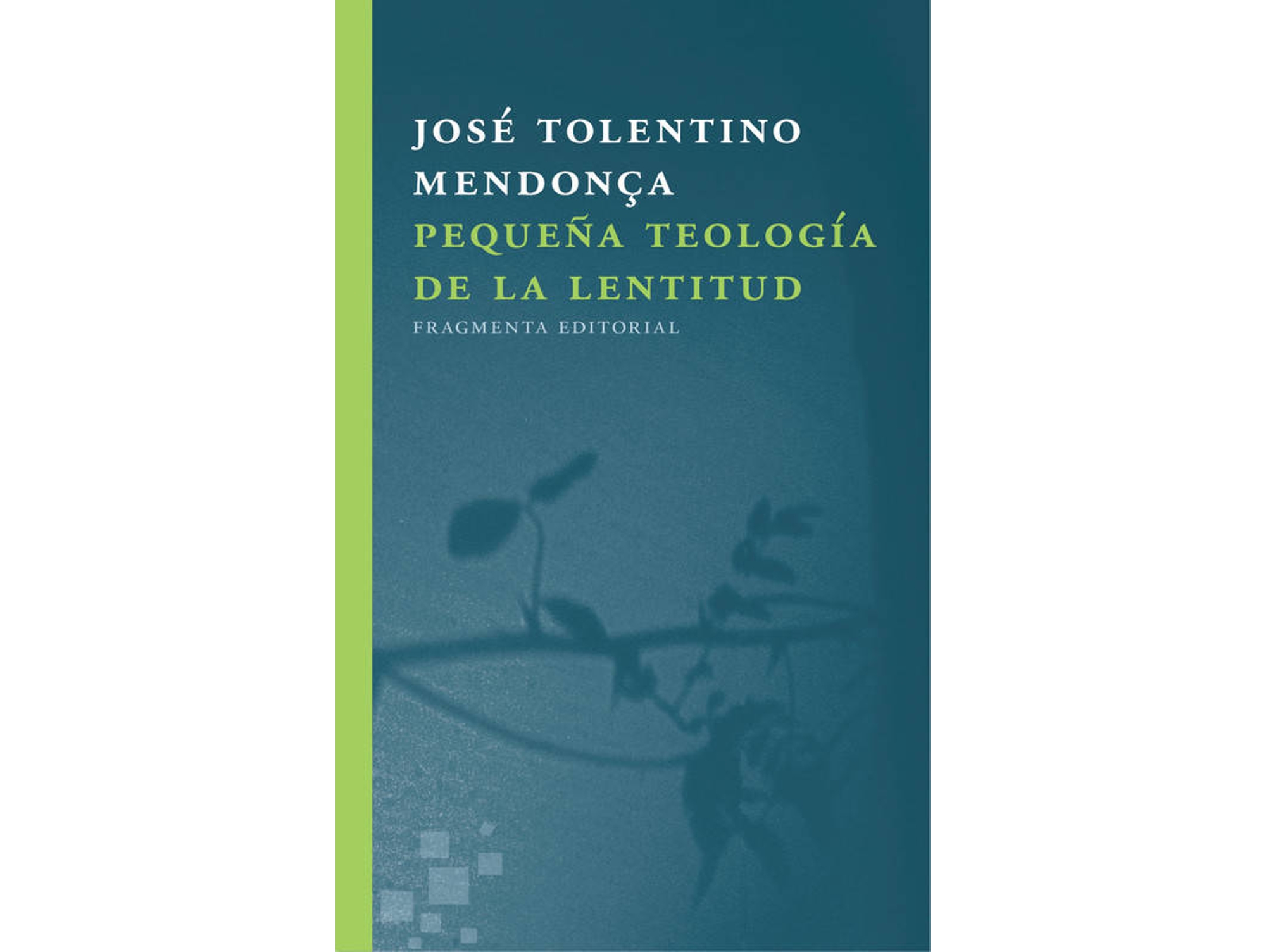 Libro Pequeña Teología De La Lentitud de José Tolentino Mendonça (Español)