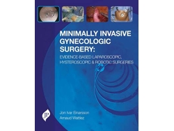 Libro Minimally Invasive Gynecologic Surgery: Evidence-Based Laparoscopic, Hysteroscopic &amp; Robotic Surgeries (Inglés)