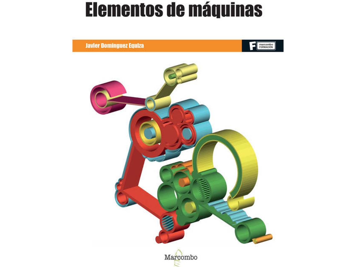 Libro Elementos De Maquinas de Javier Dominguez Equiza (Español)