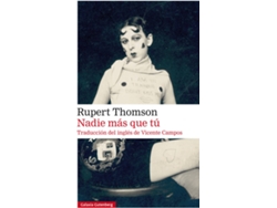 Libro Nadie Más Que Tú de Rupert Thomson (Español)