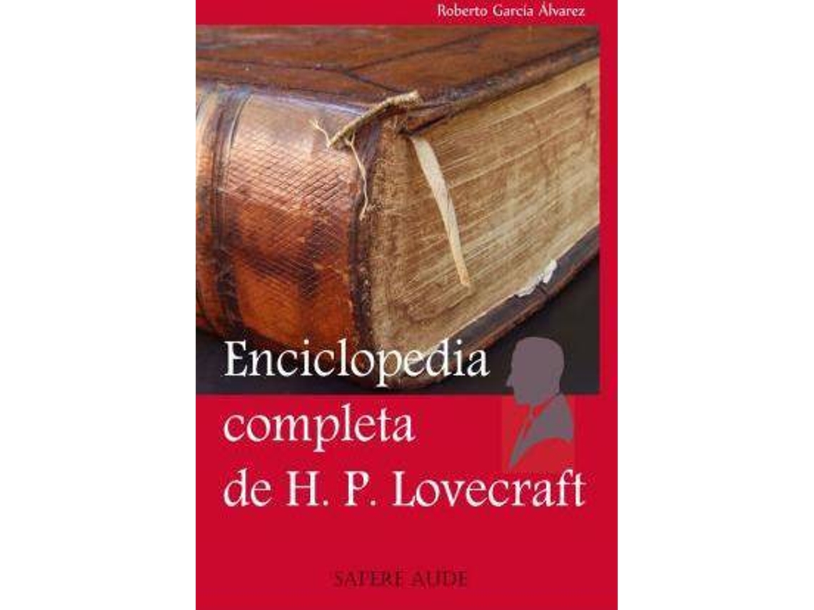 Libro Enciclopedia Completa De H. P. Lovecraft de Roberto García Álvarez (Español)
