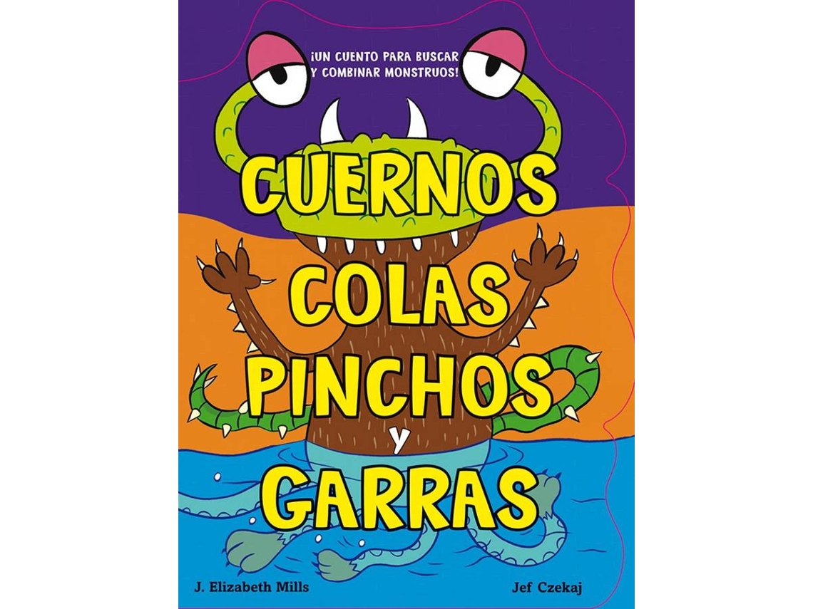 Libro Cuernos, Colas, Pinchos Y Garras de J Elizabeth Mills (Español)