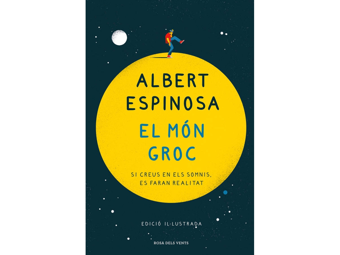 Libro El Món Groc (Edició Il·Lustrada) de Albert Espinosa (Catalán)