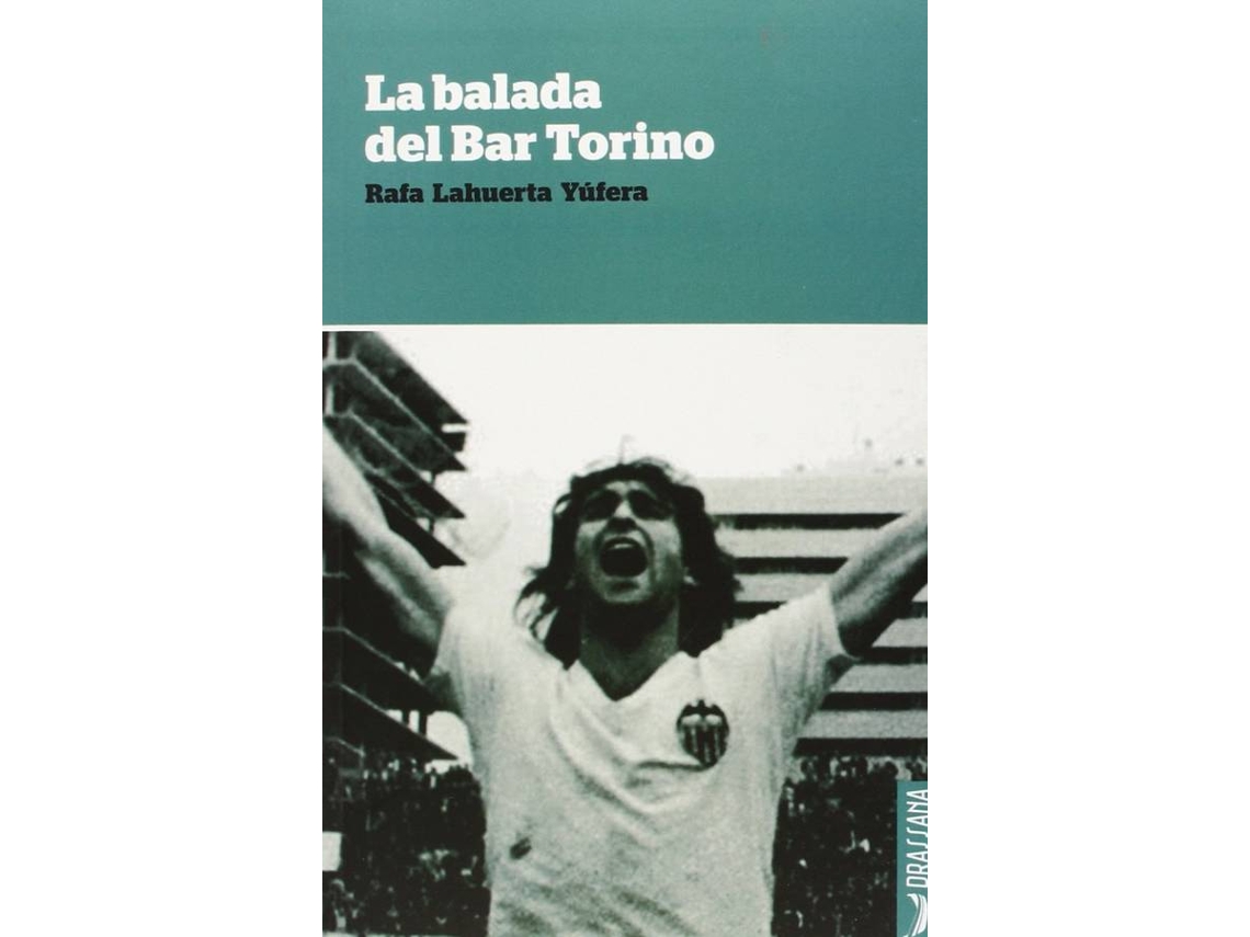 Libro La Balada Del Bar Torino de Rafa Lahuerta Yufera (Catalán)