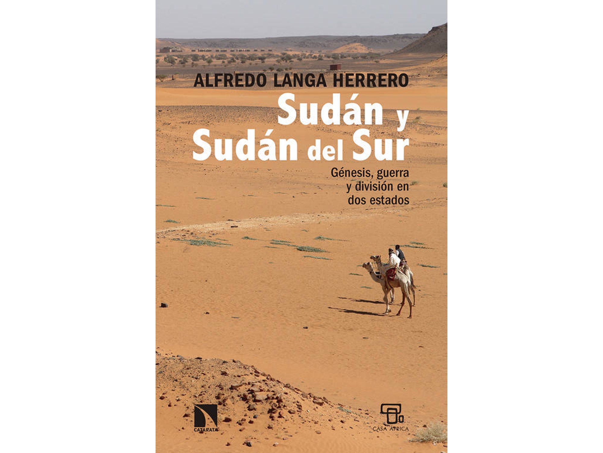 Libro Sudán Y Sudán Del Sur de Alfredo Langa Herrero (Español)