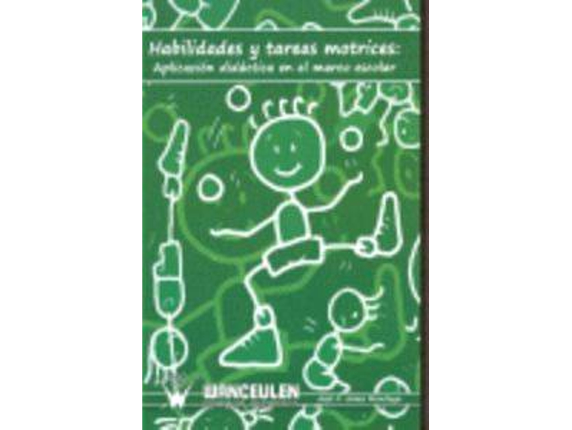 Libro Habilidades Y Tareas Motrices de Jose F Jerez (Español)