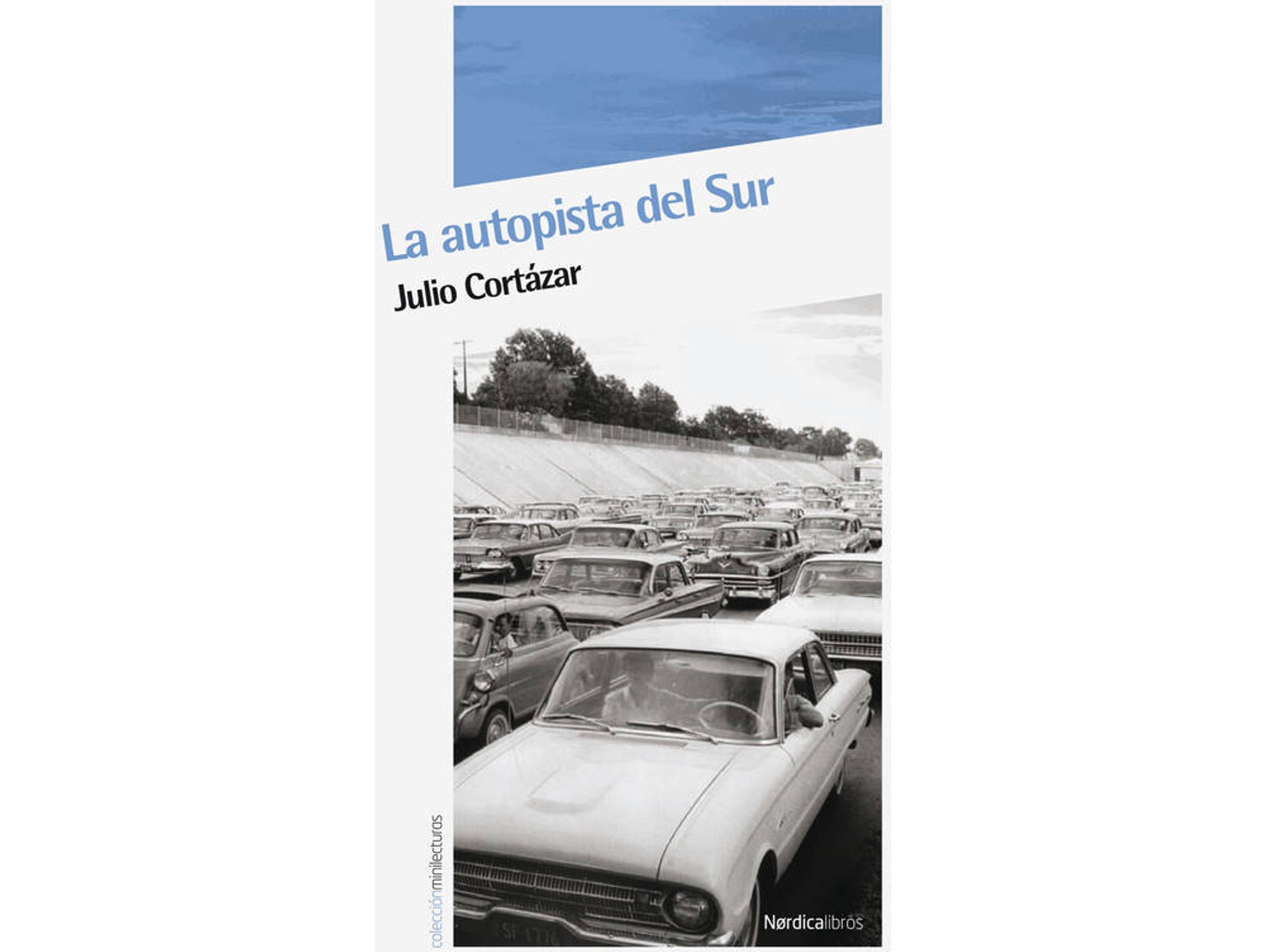 Libro La Autopista Del Sur de Julio Cortázar (Español)