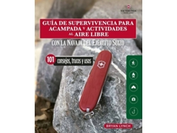 Libro Guía De Supervivencia Para Acampada Y Actividades Al Aire Libre de Bryan Lynch (Español)