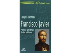 Libro Francisco Javier : Patrono De Las Misiones de François Bécheau (Español)
