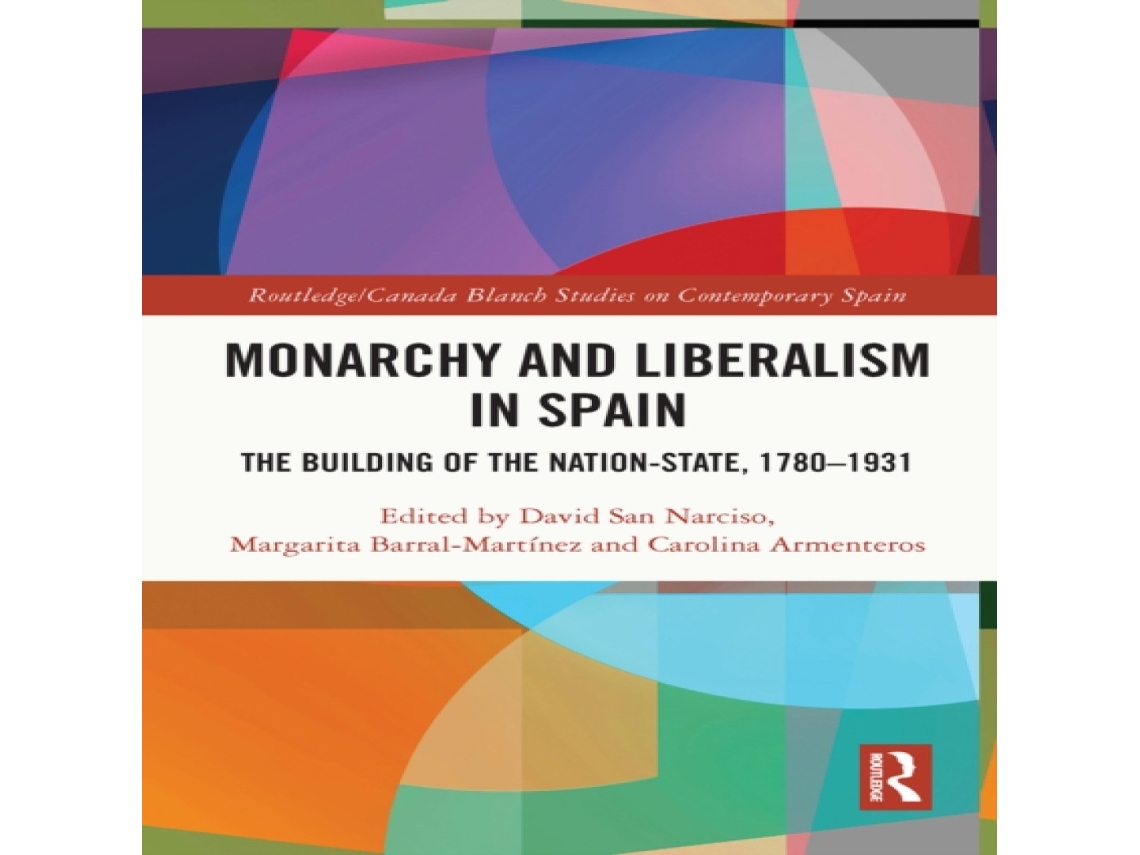 Libro Monarchy and Liberalism in Spain de Taylor Francis Ltd (Inglés)