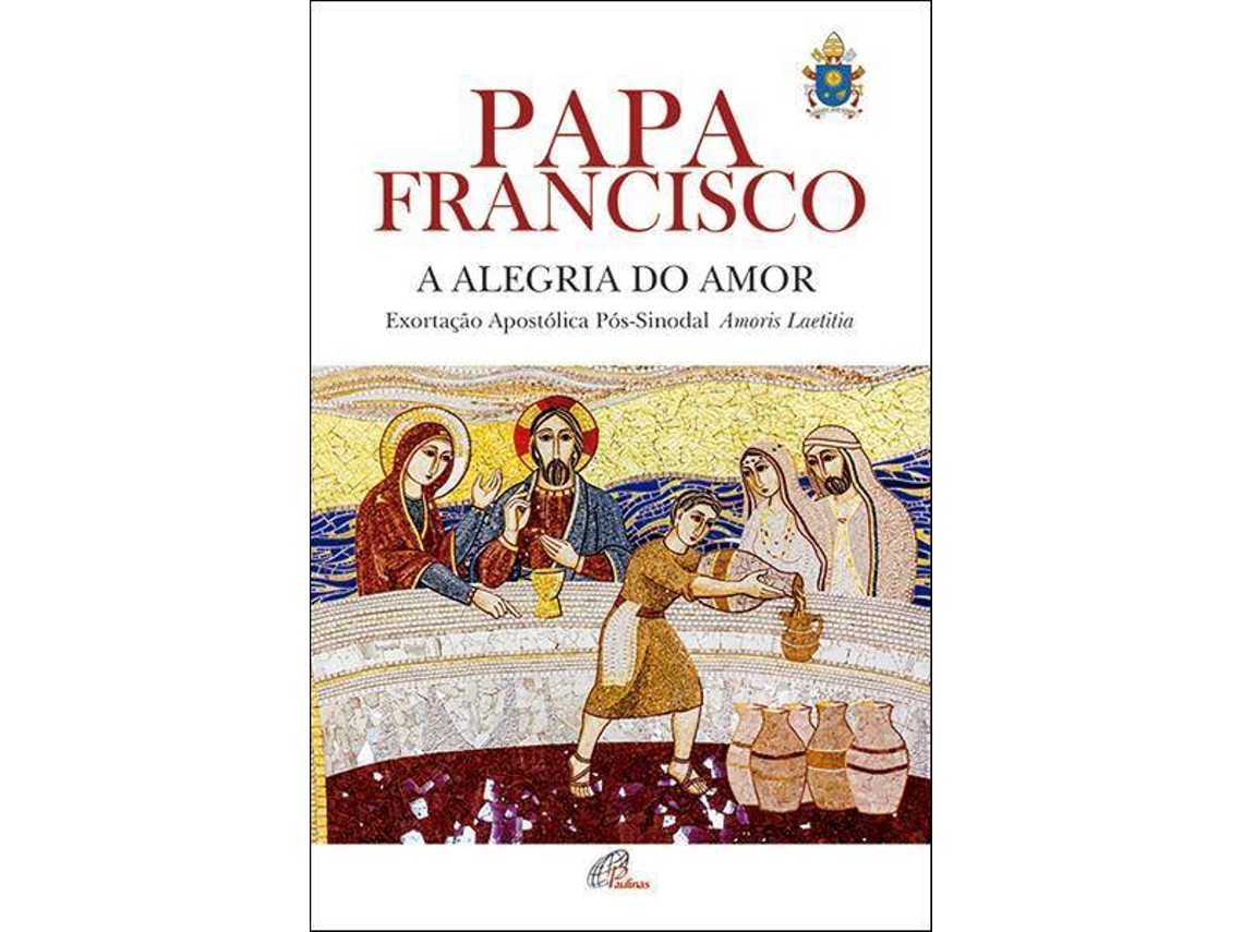 Libro A Alegria do amor - Exortação Apostólica Pós-Sinodal (Portugués)