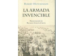 Libro La Armana Invencible de Robert Hutchinson (Español)