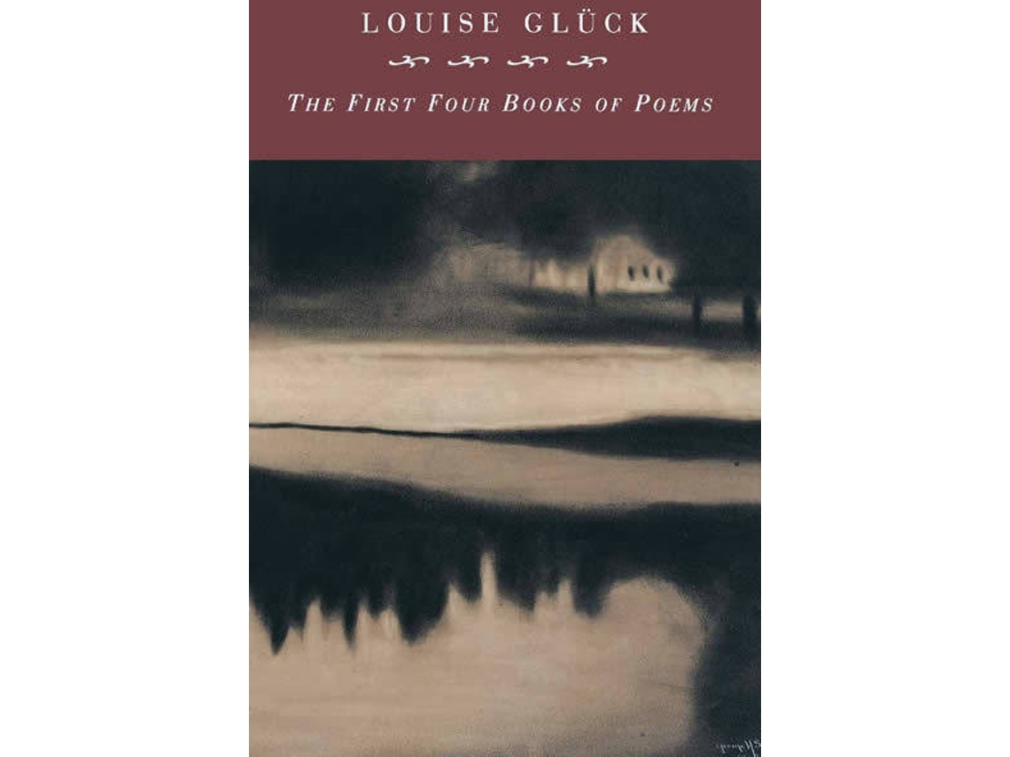 Libro First Four Books Of Poems de Louise Gluck (Inglés)