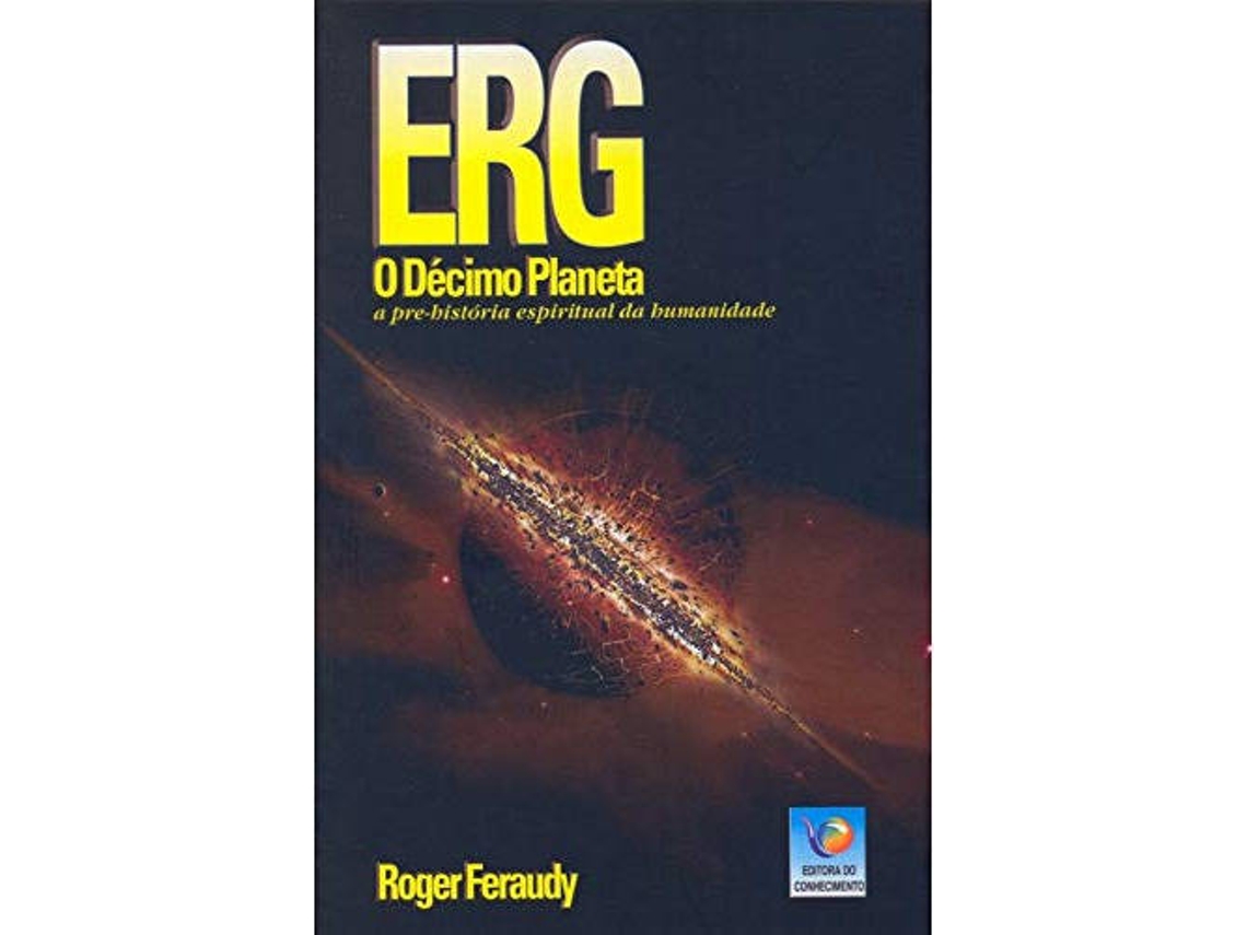 Libro Erg - O Décimo Planeta de Roger Feraudy (Portugués)