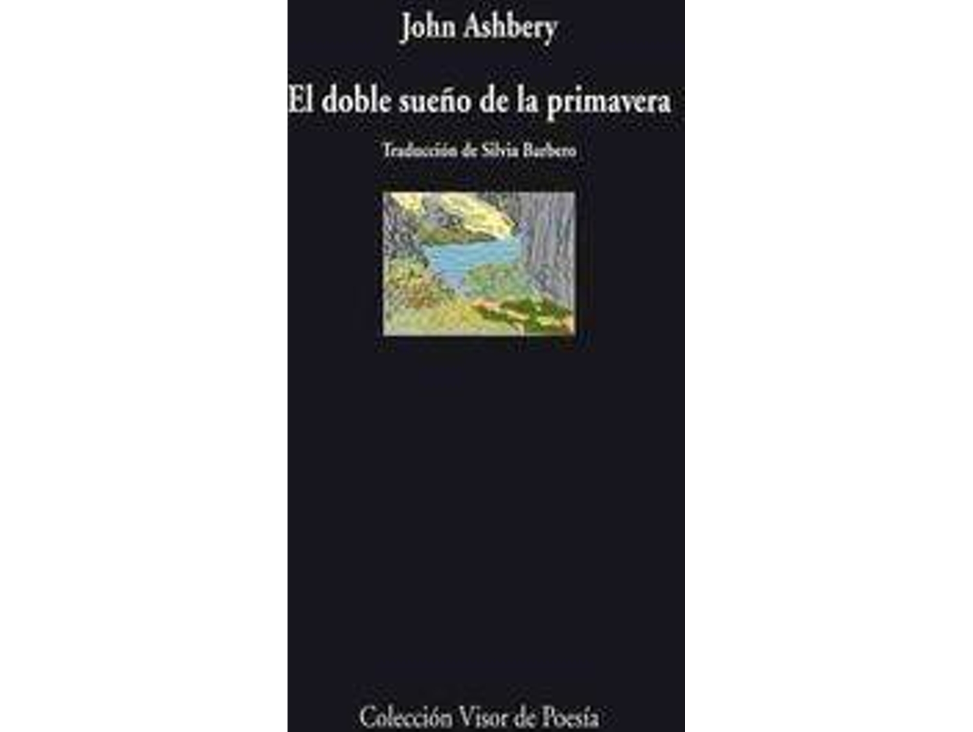 Libro Doble Sueño De La Primavera V-704 de John Ashbery (Español)