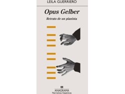 Libro Opus Gelber de Leila Guerriero (Español)