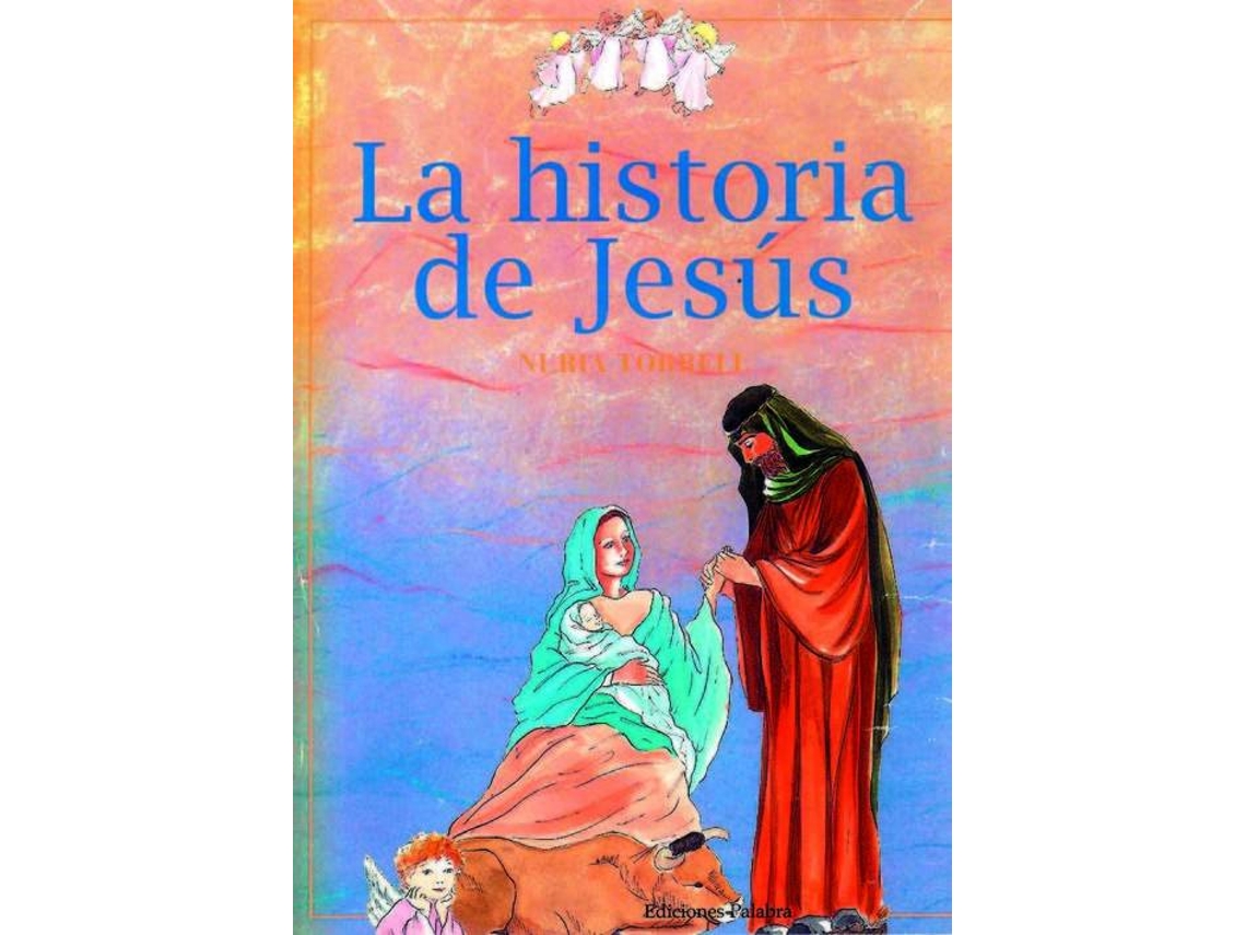 Libro La Historia De Jesús de Nuria Torrell Ibáñez (Español)