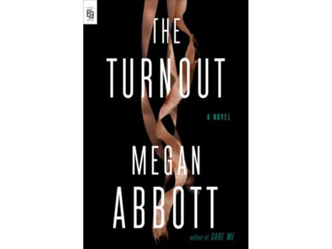 Libro The Turnout de Megan Abbott (Inglés)