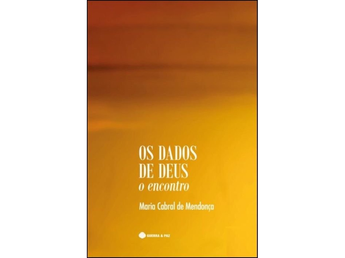 Libro Os Dados de Deus de Maria Cabral de Mendonça