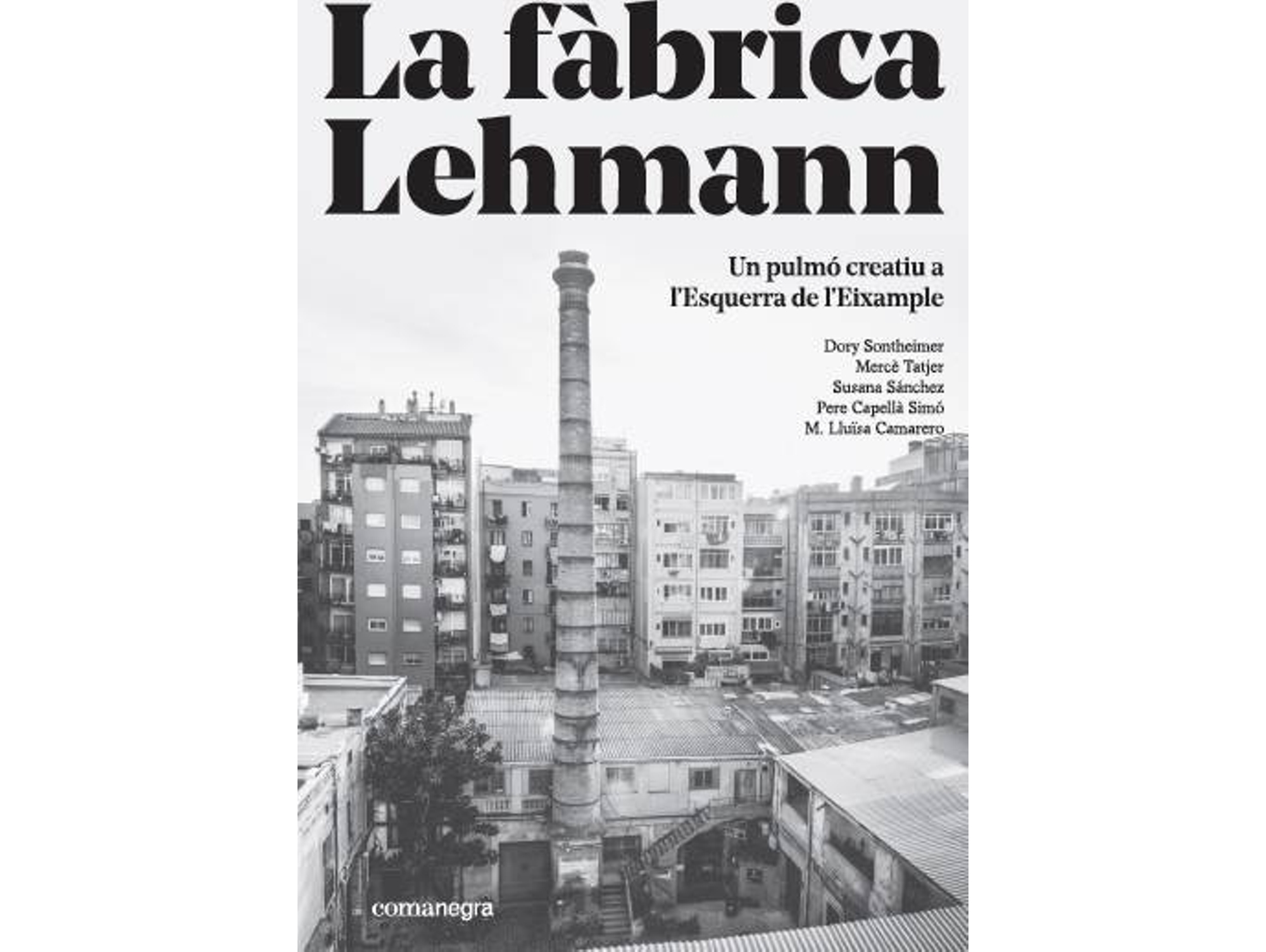 Libro La Fàbrica Lehmann de Dory Sontheimer Hildebruner (Catalán)