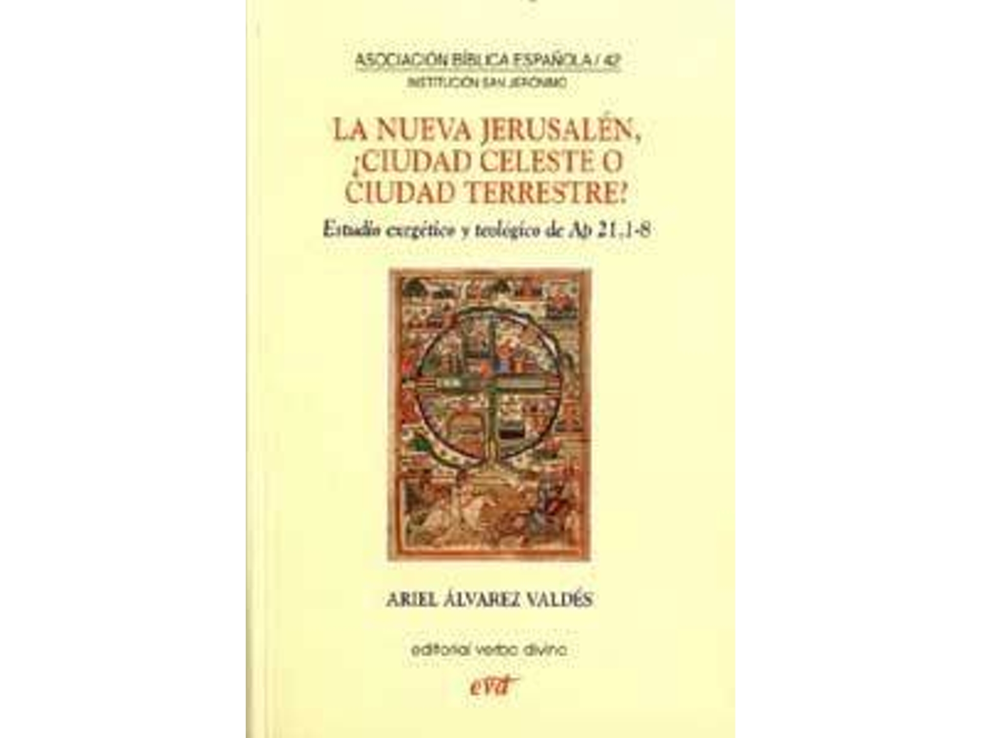 Libro Nueva Jerusalen, ¿Ciudad Celeste O Ciudad Terrestre? de Ariel Alvarez Valdes (Español)