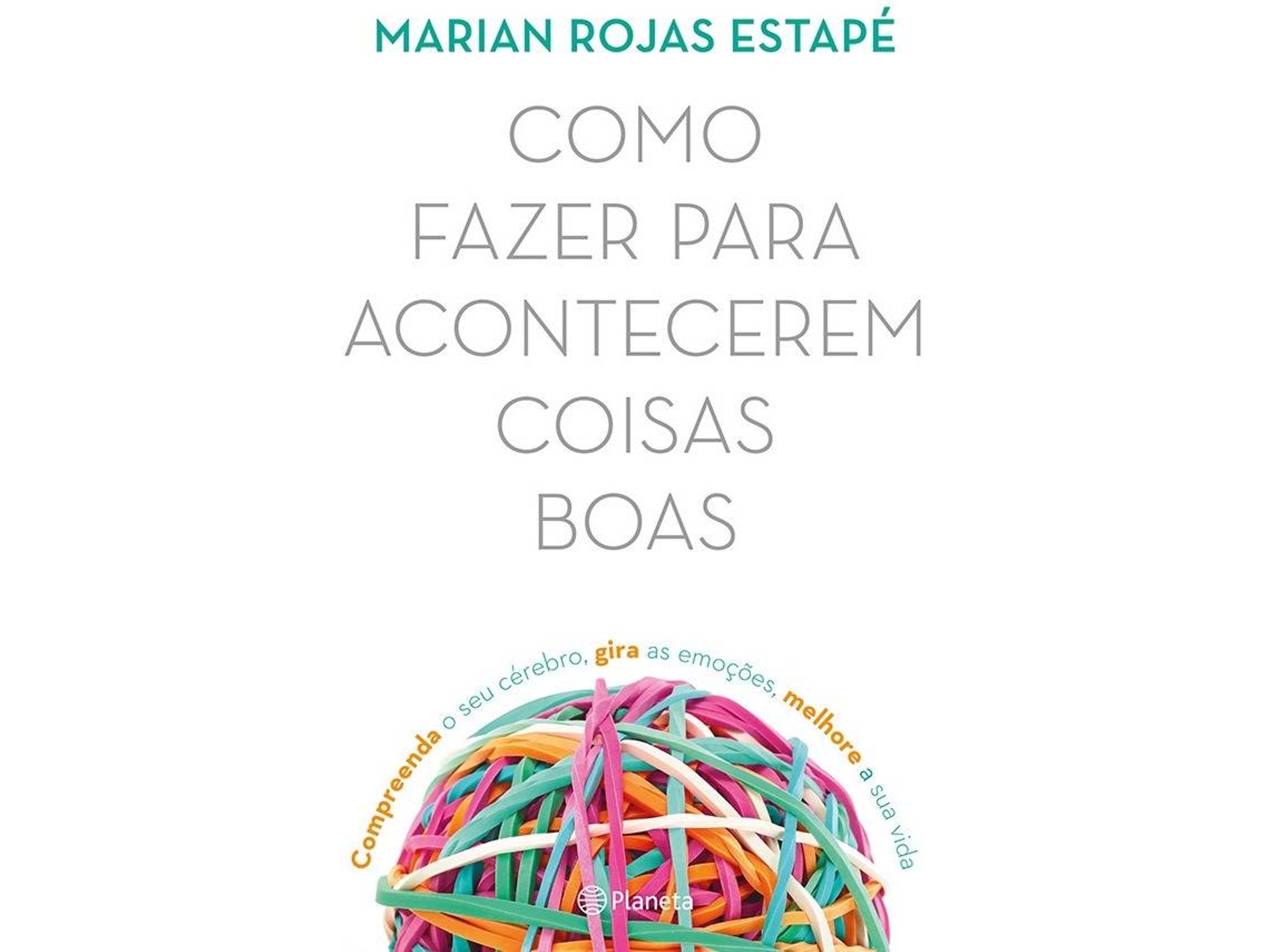Libro Como Fazer para Acontecerem Coisas Boas de Marian Rojas Estapé (Portugués)