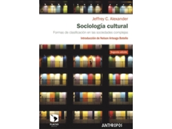 Libro Sociología Cultural 2ª Ed. de Alexander Jeffrey C. (Español)