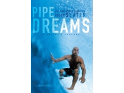 Libro Pipe Dreams de Kelly Slater (Inglés)