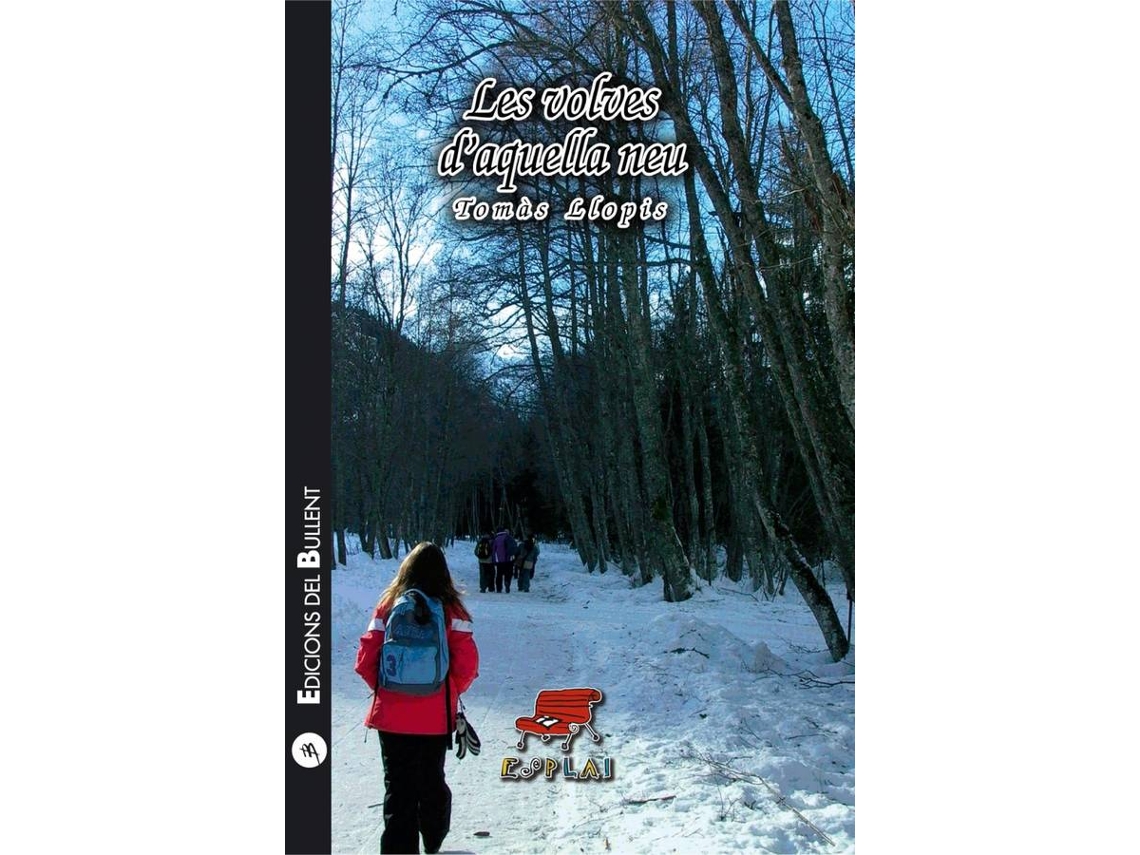 Libro Les Volves D´Aquella Neu (Catalán)