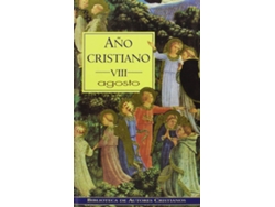 Libro Año Cristiano.Viii: Agosto de José Luis Repetto (Español)