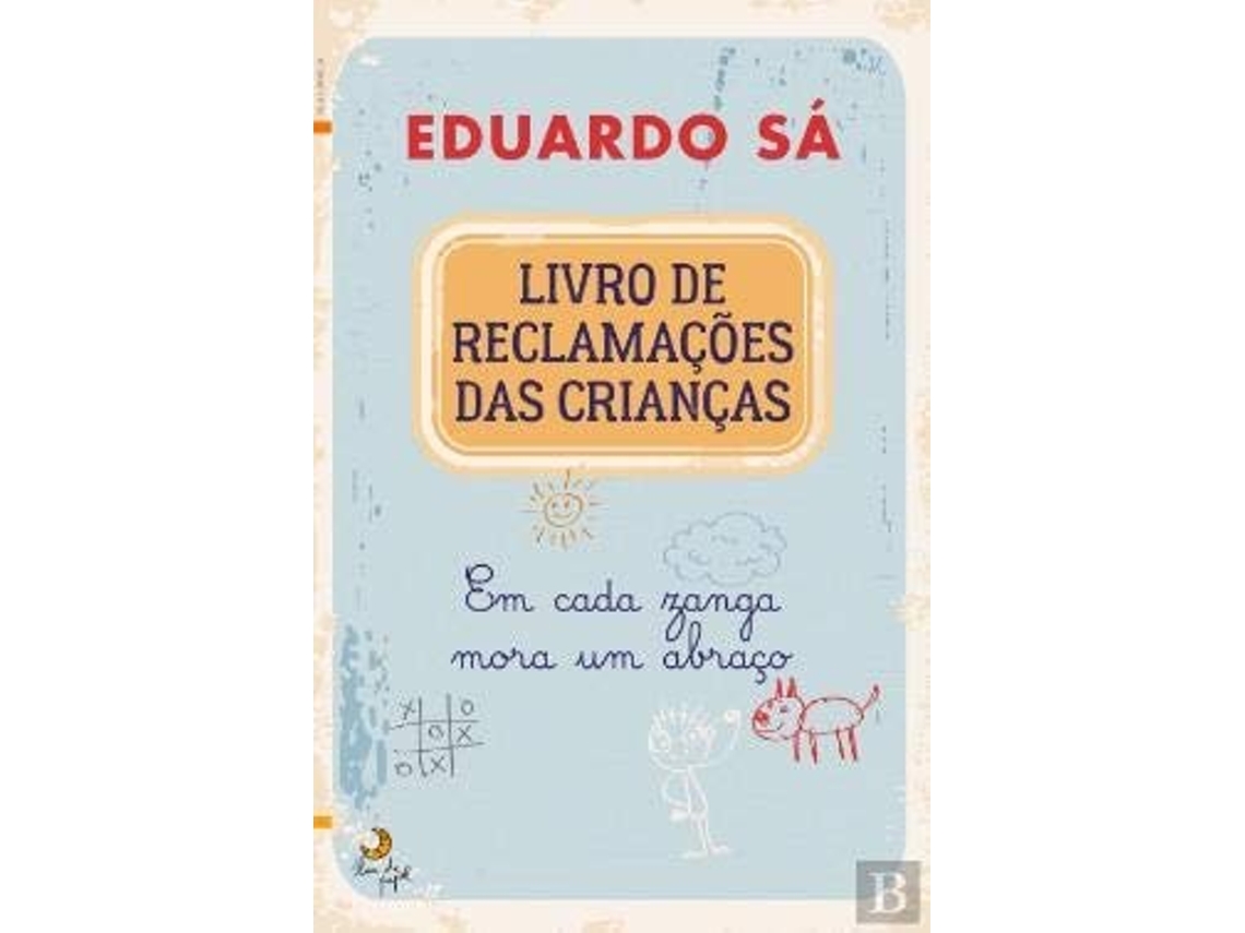 Libro Libro De Reclamações Das Crianças  de Eduardo Sá (Portugués)