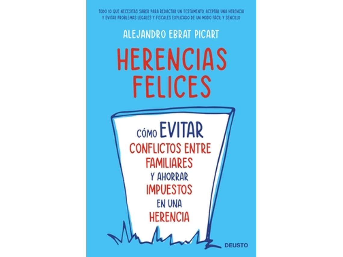 Libro Herencias Felices de Ebrat Picart, Alejandro (Castellano)