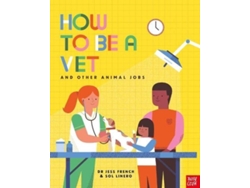 Libro How to Be a Vet and Other Animal Jobs de Dr Jess French (Inglés)