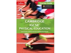 Libro Cambridge IGCSE Physical Education Teachers Guide de Leon Fraser (Inglés)