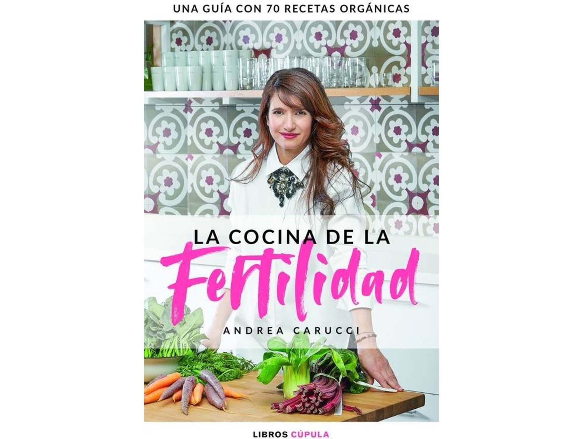 Libro La Cocina De La Fertilidad de Andrea Carucci (Español)