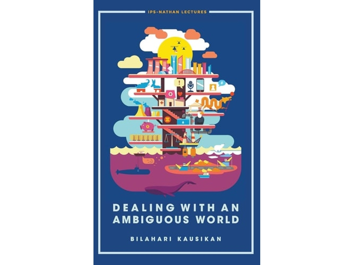 Libro Dealing With An Ambiguous World De Bilahari Kausikan (inglés - Tapa Dura)