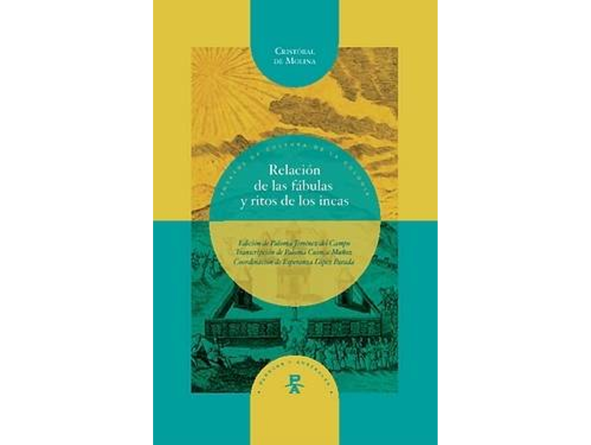 Libro Relación De Fábulas Y Ritos De Incas de Cristobal De Molina (Español)