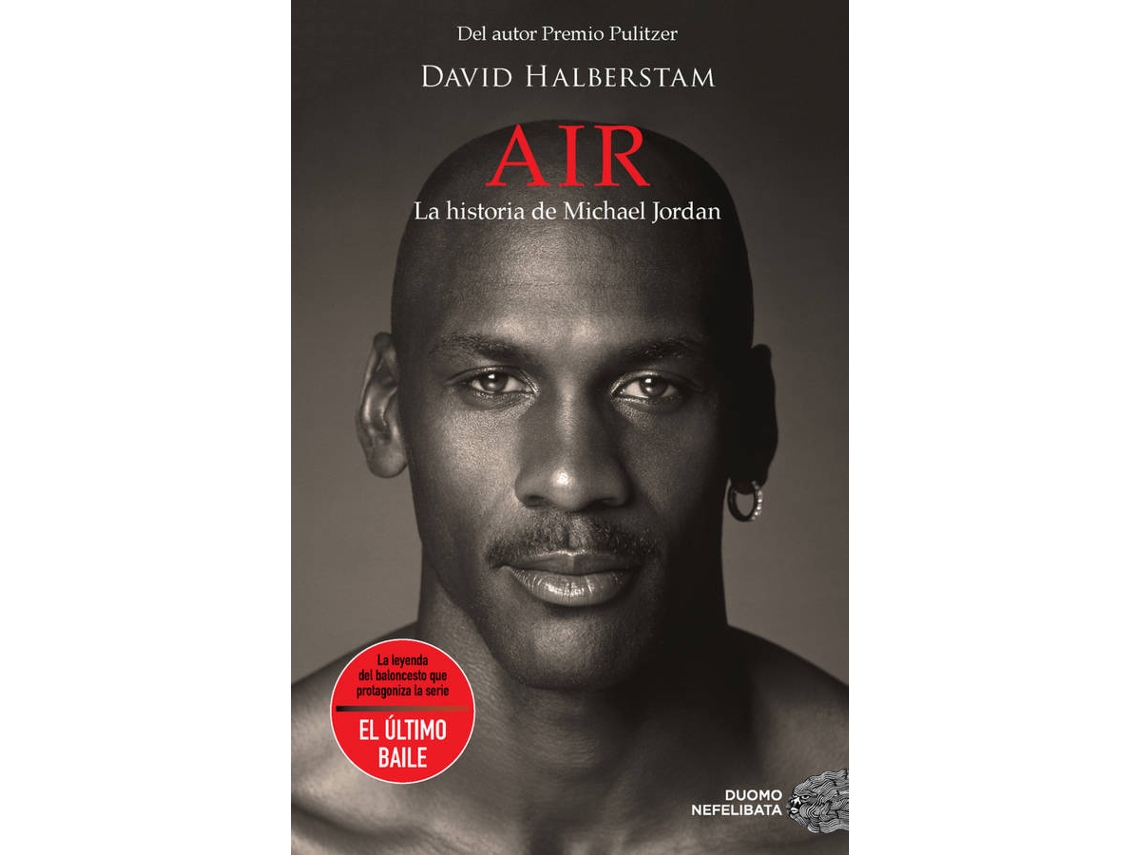 Libro Air. La Historia De Michael Jordan de David Halberstam (Español)