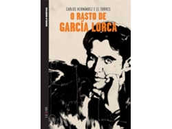 Libro O Rasto De Garcia Lorca de Carlos Hernandez e El Torres (Portugués)