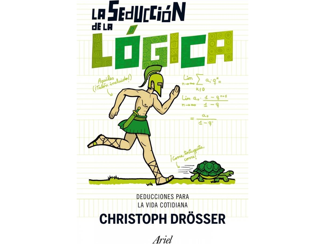 Libro La Seducción De La Lógica de Chistoph Drosser (Español)