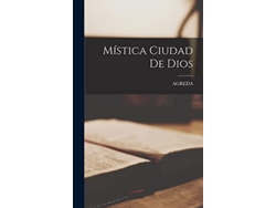 Libro Mística Ciudad De Dios Spanish Edition de Agreda Agreda (Español)