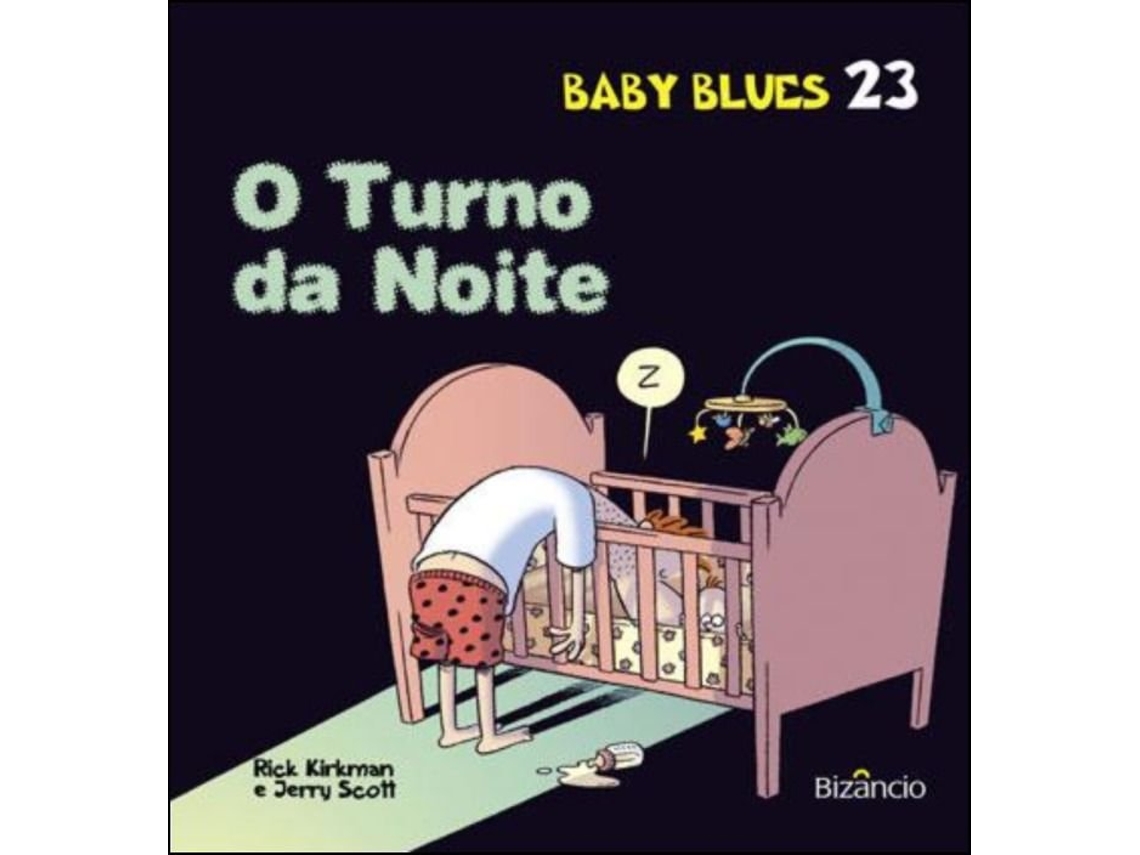 BABY BLUES 'O TURNO DA NOITE'$C8