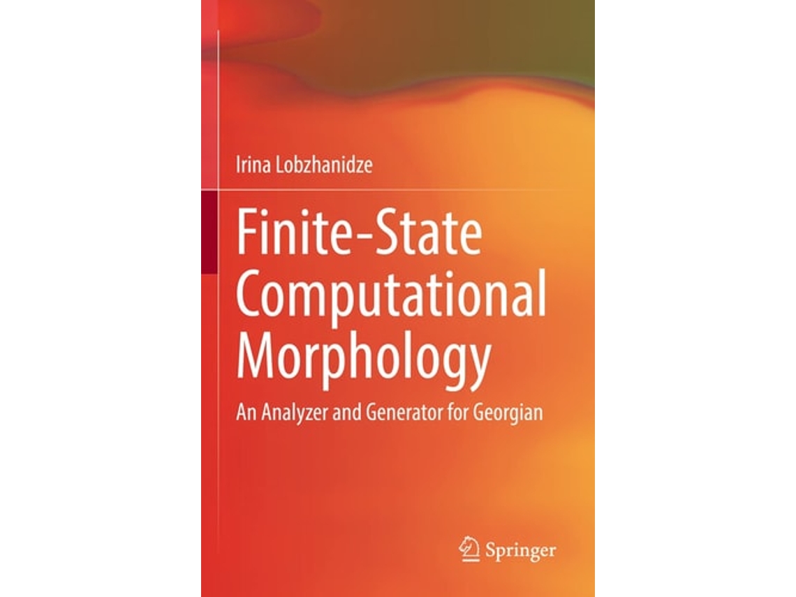 Libro Finite-state Computational Morphology De Irina Lobzhanidze (inglés)