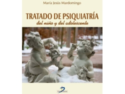 Libro Tratado De Psiquiatría Del Niño Y Del Adolescente de María Jesús Mardomingo Sanz (Español)
