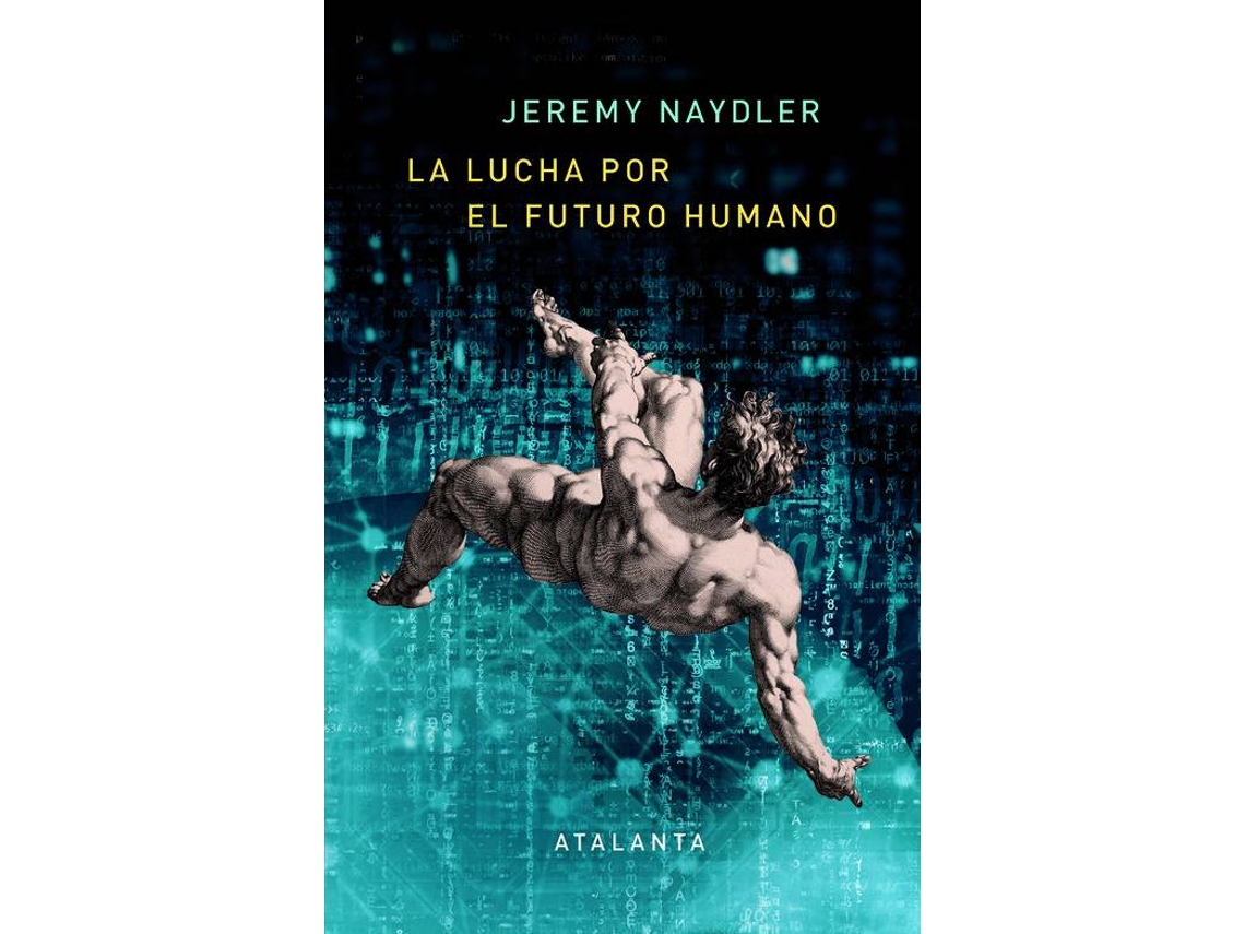 Libro La Lucha Por El Futuro Humano de Jeremy Naydler (Español)