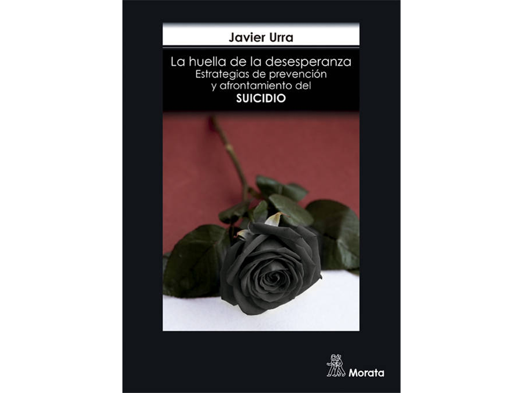 Libro La Huella De La Desesperanza de Javier Urra