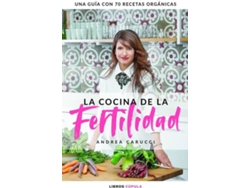 Libro La Cocina De La Fertilidad de Andrea Carucci (Español)