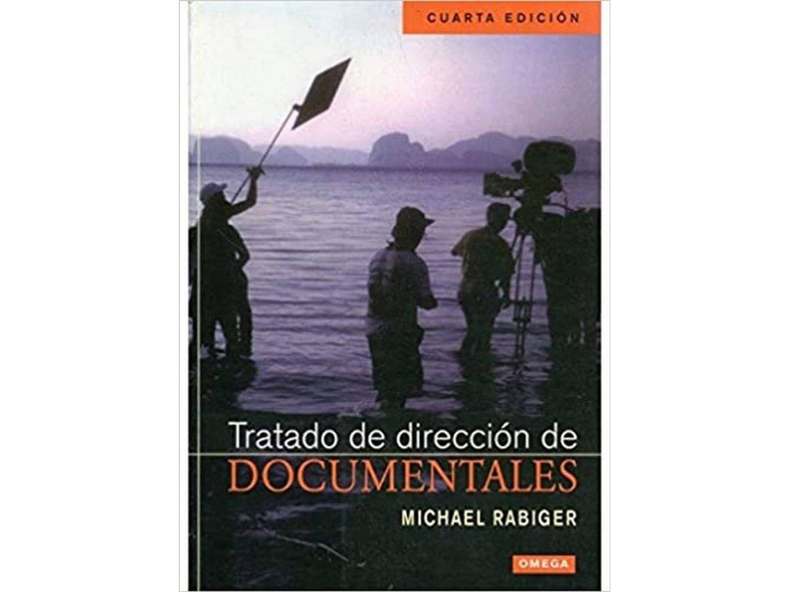 Libro Tratado De Direccion De Documentales de Michael Rabiger (Español)