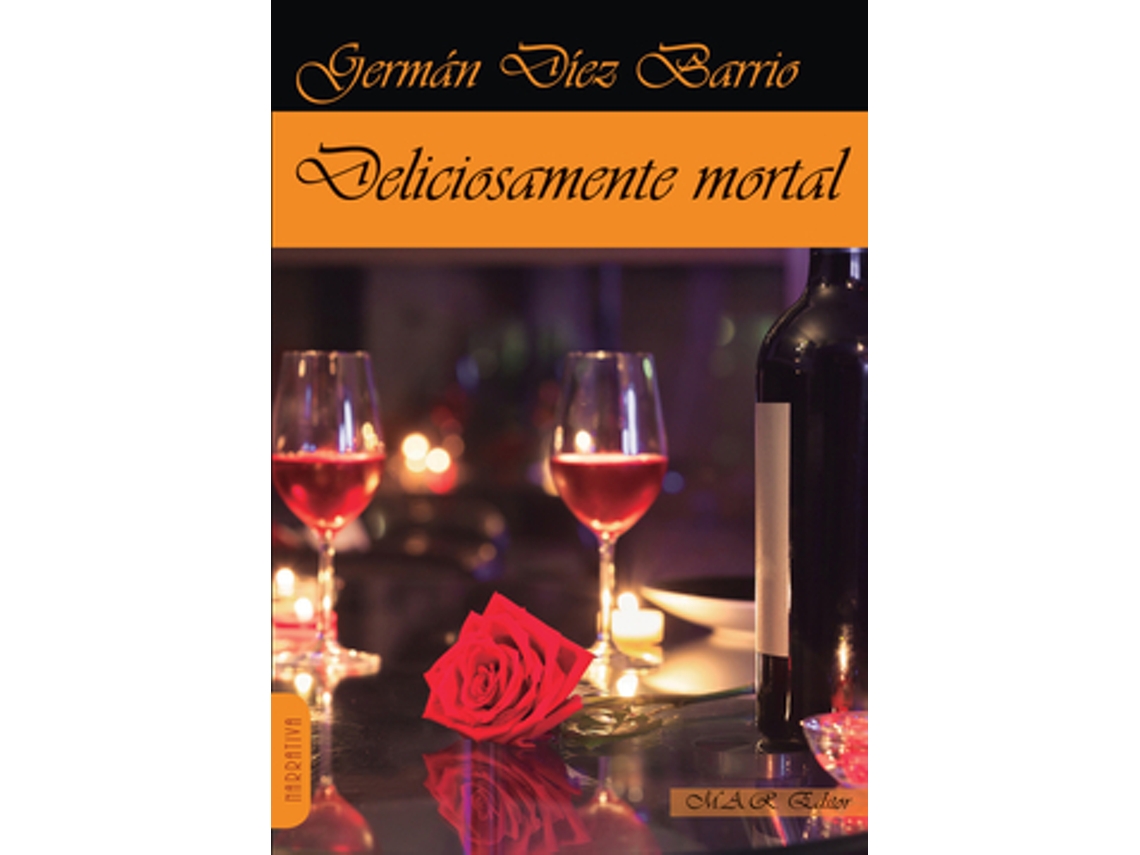 Libro Deliciosamente Mortal de Diez Barrio Germán (Castellano)