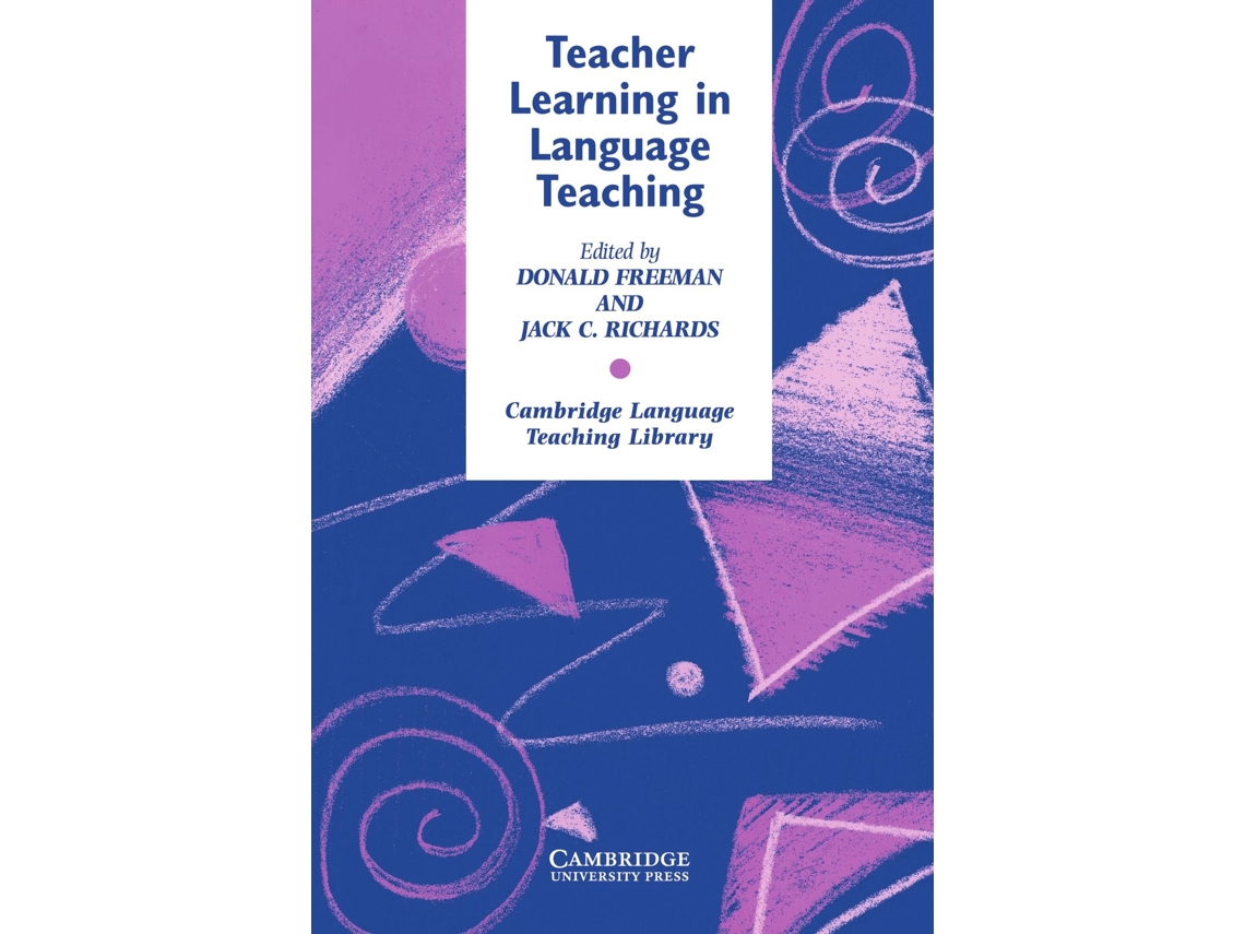 Teacher Learning in Language Teaching